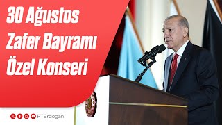 30 Ağustos Zafer Bayramı Özel Konseri [upl. by Matt648]