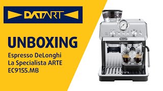 Espresso DeLonghi La Specialista ARTE EC9155MB  unboxing [upl. by Amuh]