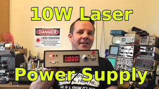 High Power Laser Diode Power Supply 10W and Laser Safety [upl. by Furtek]