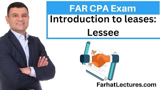 Introduction to Accounting for Leases Lessee CPA Exam FAR [upl. by Honey1]