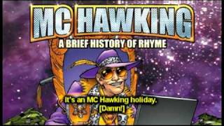 MC Hawking Holiday [upl. by Kelton]