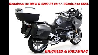 💪💪 Rabaissemenr BMW R 1200 RT Sans ESA 💪💪 [upl. by Joost]