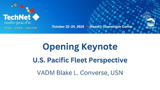 Opening Keynote US Pacific Fleet Perspective [upl. by Ener]