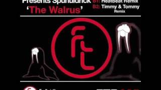 Bryan Kearney pres Spunuldrick  The Walrus HeatBeat mix [upl. by Cykana]