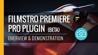 Filmstro Premiere Pro Plugin  Overview amp Demo [upl. by Idnem]