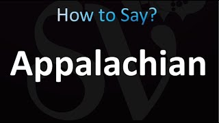 How to Pronounce Appalachian correctly [upl. by Buzzell]