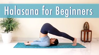 Halasana for Beginners  With 7 Preparatory Asanas to work toward the Plow Pose  Bharti Yoga [upl. by Millar]