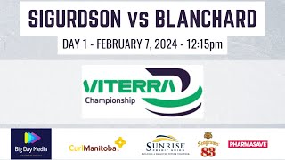 SIGURDSON vs BLANCHARD  2024 Viterra Championship Day 1 [upl. by Marou543]