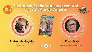 Intervista a Paolo Friso a Radio Vaticana con Voi [upl. by Llyrat]