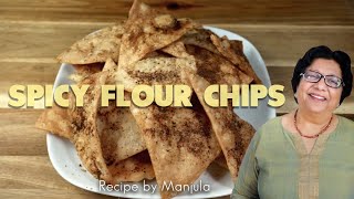 Spicy Indian Flour Chips  Indian Spicy Flour Chips  Indian Chips Spicy Flour Recipe by Manjula [upl. by Laekcim]