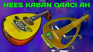 qaraami kaban  shamuuri kaban  kaban qaaci  kaban qaaci macaan  qaaci kaban xul ah  hees kaban [upl. by Tniassuot603]