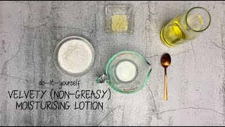 Make Your Own Velvety nongreasy Moisturising Lotion [upl. by Lukasz]