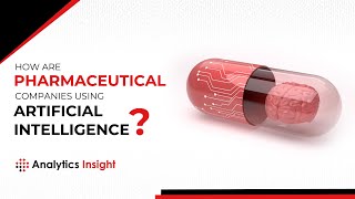 How are Pharmaceutical Companies Using Artificial Intelligence [upl. by Yeh59]