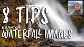 8 TIPS to improve your Waterfall Photography amp Waterscape Photography [upl. by Naimad997]