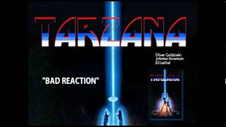 TARZANA  Bad Reaction 2005 [upl. by Llehsim]