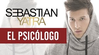 Sebastian Yatra  El Psicólogo [upl. by Erdnaid841]