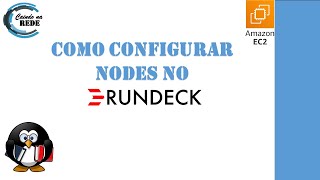 Como configurar nodes no rundeck [upl. by Herc]