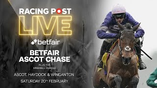 Betfair Ascot Chase  Ascot Haydock amp Wincanton  ITV Racing Preview  Racing Post Live [upl. by Yunick788]