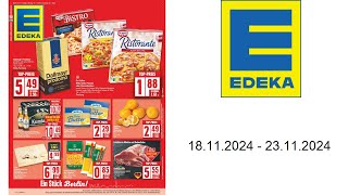 Edeka Prospekt DE  vom 1811 bis 23112024 [upl. by Alegre]