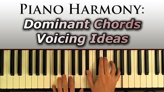 Dominant 7th Chord Voicing Ideas for Piano [upl. by Anurag]