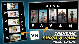 Instagram Trending Photo amp Name video editing  VN video editing trending reels [upl. by Ifill]