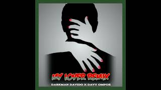 My Lover RemixDarkman Davido Ft Yukkon the Rapper amp Davy Ompoz [upl. by Enaerb]