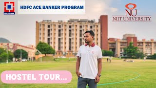 Hostel Tour at NIIT University Neemrana HDFC Ace bankers program [upl. by Nadirehs772]