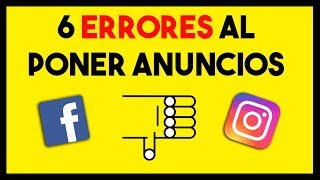 ¡Cuidado 6 Errores Enormes al Poner Anuncios en Facebook e Instagram [upl. by Geerts]