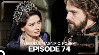 Secolul Magnific Kosem  Episode 74 [upl. by Ailene]