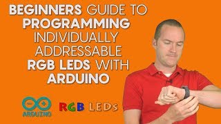 BEGINNERS Guide to Individually Addressable RGB LED Programming with Arduino [upl. by Oleusnoc]