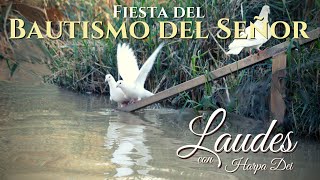 LAUDES Bautismo del Señor [upl. by Tati317]