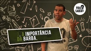 VOCÊ SABIA  QUAL A IMPORTÂNCIA DA BARBA [upl. by Ahsets144]