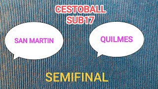 CESTOBALL CORRIENTES SEMIFINAL  San Martín vs Quilmes  02nov2024 [upl. by Rothberg441]