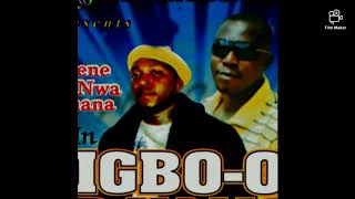 Ogene Nwa Ghana IGBOO BUNK [upl. by Amrak750]