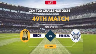 AET Tuskers vs Rocks Live Score CSA T20 Challenge 2024 [upl. by Ellehcem]