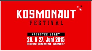 Kosmonaut Festival 2015  Kraftklub Ankündigung [upl. by Enaillil]