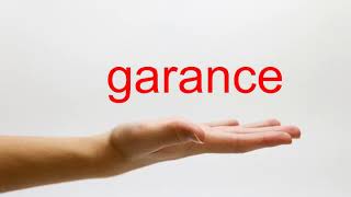 How to Pronounce garance  American English [upl. by Gnauq655]