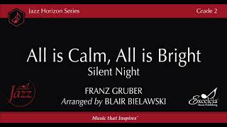 All is Calm All is Bright  arr Blair Bielawski [upl. by Nonnahs]