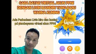 Cara Membayar kode virtual akun PPNI dengan menggunakan Livin Mandiri yg terbaru warna kuning [upl. by Ellie699]