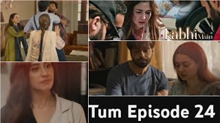 Kabhi Main Kabhi Tum Episode 24  Kabhi Main Kabhi Tum Episode 25  Hania Amir  Fahad Mustafa [upl. by Naitirb]