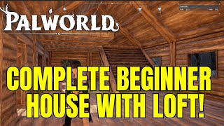 COMPLETE BEGINNER HOUSE in palworld WITH LOFT [upl. by Ahsile]