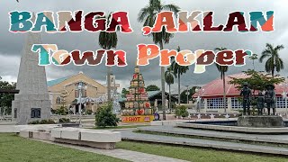 BANGA  AKLAN Town Proper [upl. by Andrien]