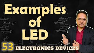 Examples of Light Emitting Diode  LED  Electronics Devices and Circuits  EDC [upl. by Oeht]