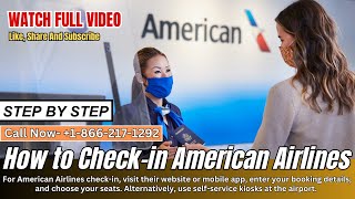 How to Checkin American Airlines STEP BY STEP  International Flight [upl. by Alaehcim]