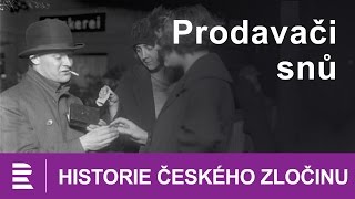 Historie českého zločinu Prodavači snů [upl. by Nyrhtak848]