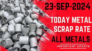 23 September 2024  आज का मेटल स्क्रैप का भाव  Today metal scrap rate in India [upl. by Vivi301]