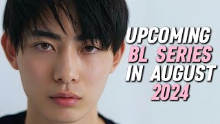 UPCOMING BL SERIES TO WATCH IN AUGUST 2024 [upl. by Eicak]