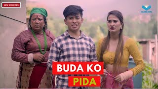 BUDA KO PIDA  AAjkal Ko Love  Jibesh Gurung  Nepali Comedy Serial  26 May 2024 [upl. by Dyrrej]