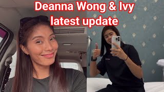 Deanna Wong amp Ivy latest update deannawong deannawonglatestupdate deavy ivylacsinalatest [upl. by Aneej]