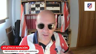 PREVIA DE CHAMPIONS BENFICA  ATLÉTI [upl. by Hadwin]